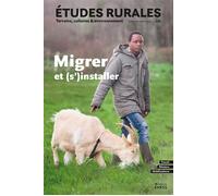 Études rurales, n°208 - Migrer et (s’) installer Migrer et (s') installer - Collectif - Ecole Des Hautes Etudes En Sciences Sociales - broché - Revue