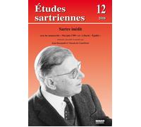 Sartre inédit. Avec les manuscrits «Mai-juin 1789» et «Liberté - Égalité» (Études Sartriennes, 12/2008)