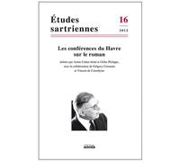 Etudes sartriennes 16 (2012) les conferences du havre sur le roman Numéro 16 - Collectif - Ousia Eds - broché - Revue