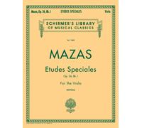 Etudes Speciales Op. 36 Book 1 Schirmer Library Of Classics Volume 1885 Essential Viola Method For Technique Finger Dexterity Bowing Control And Musicianship Development