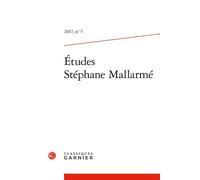 Études Stéphane Mallarmé 2017 - Gordon Millan - Classiques Garnier - broché - Revue