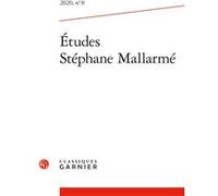 Études Stéphane Mallarmé Damian Catani (Editeur du volume), Gordon Millan (Collection dirigée par), Collectif (Auteur)
