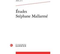 Études Stéphane Mallarmé Gordon Millan (Direction), Collectif (Auteur)