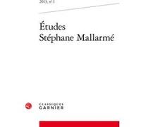 Études Stéphane Mallarmé Gordon Millan (Direction), Gordon Millan (Coordination éditoriale), Collectif (Auteur)