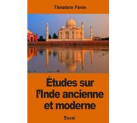 Études sur l’Inde ancienne et moderne