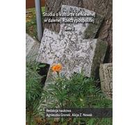 Études sur la culture de l'Église orthodoxe dans l'ancien Commonwealth polono-lituanien Volume 2