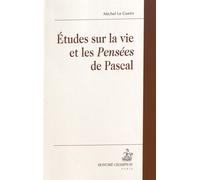 Etudes Sur La Vie Et Les Pensées De Pascal