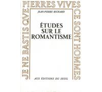 Etudes sur le romantisme - - Jean-Pierre Richard - Seuil - Livre