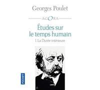 Études sur le temps humain: Intégrale 1er volume