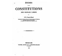 Études sur les constitutions des peuples libres