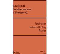 Études sur les totalitarismes et le XXe siècle n° 2/2018 / Institut Pilecki pour la solidarité et la valeur