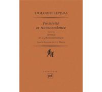 Positivité et transcendance, suivi de "Lévinas et la phénoménologie"