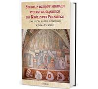 Études sur l'histoire de la migration des chevaliers silésiens....