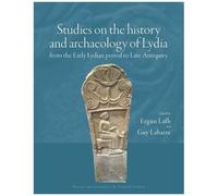 Etudes Sur L'histoire Et L'archéologie De Lydie De La Période Proto-Lydienne À La Fin De L'antiquité