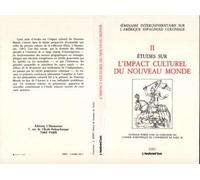 Etudes Sur L'impact Culturel Du Nouveau Monde Ii