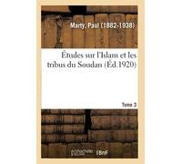 Études sur l'Islam et les tribus du Soudan. Tome 3