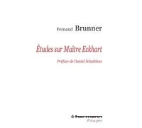 Études sur maître Eckhart - Fernand Brunner - Hermann - broché - Etude