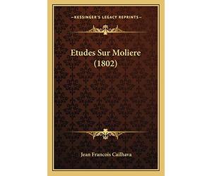 Etudes Sur Moliere (1802)
