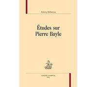 Etudes Sur Pierre Bayle
