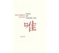 Jean-François Billeter – Études sur Tchouang-tseu – Essai – Broché