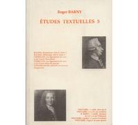 Etudes Textuelles - Tome 5, Racine, Crébillon, Choderlos De Laclos, Voltaire