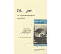 Etudes Théâtrales N° 33/2005 - Dialoguer, Un Nouveau Partage Des Voix - Volume 2 : Mutations
