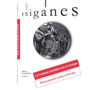 Etudes tsiganes n°70-71 : La musique populaire rom en Europe - Avril 2022 N°70-71, Avril 2022 - Collectif - Revue Etudes Tsiganes - broché - Revue
