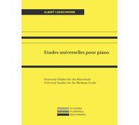 Etudes universelles pour piano Opp.169-171: Universal-Etüden für die Mittelstufe. Universal Studies for the Medium Grade.
