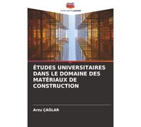 Études Universitaires Dans Le Domaine Des Matériaux de Construction
