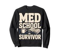 Étudiant en médecine survivant de l'école de médecine Sweatshirt