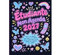 Étudiante 2027 Agenda Hebdomadaire et Planificateur Annuel A4: Idée Cadeau Anniversaire pour Étudiante Universitaire ou Cégépienne, Calendrier Janvier ... Organisateur Études Université Québec Canada