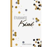 Etudiante Kine: carnet de notes | petit format A5 | 100 pages avec lignes | Ce cahier est idéal : idée cadeau pour élèves kinésithérapeutes | Journal ... minimaliste | Style classique et élégant
