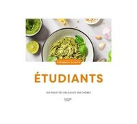 Etudiants 100 recettes rapides et économiques - Collectif - Hachette Pratique - cartonné - Guide