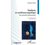 Etudiants En Souffrance Psychique - Une Jeunesse Déboussolée