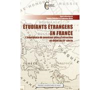 Etudiants étrangers en France : L'émergence de nouveaux pôles d'attraction au début du XXe siècle
