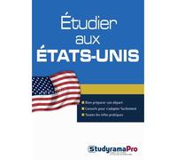Etudier aux Etats-Unis - CELINE OUZIEL - Studyrama Eds - broché - Guide