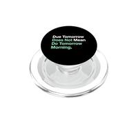 Etudier Demain ne Veut Pas dire Faire Demain Matin PopSockets PopGrip pour MagSafe