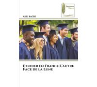Etudier en France L'autre Face de la Lune