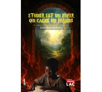 Étudier est un enfer qui cache un Paradis