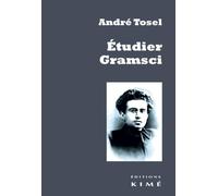 Etudier Gramsci: Pour une critique continue de la révolution passive capitaliste