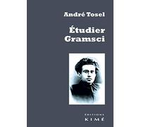Etudier Gramsci: Pour une critique continue de la révolution passive capitaliste