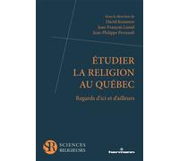 Etudier la religion au Québec Regards d'ici et d'ailleurs - David Koussens - Hermann - broché - Essai
