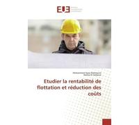 Etudier la rentabilité de flottation et réduction des couts - Mohammed Rahmouni - Universitaires Europeennes - broché - Livre