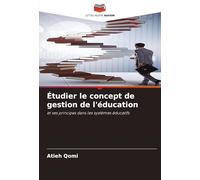 Étudier le concept de gestion de l'éducation