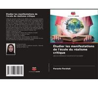 Étudier Les Manifestations De L'école Du Réalisme Critique