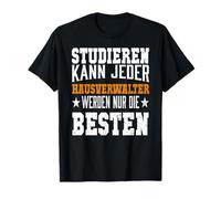 Étudier Peut Devenir Chaque gestionnaire Immobilier Seulement Les Meilleurs T-Shirt