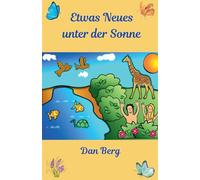 Etwas Neues unter der Sonne