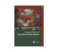 Etymological Dictionary Of Succulent Plant Names