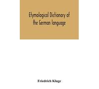 Etymological Dictionary Of The German Language