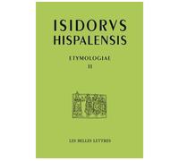 Etymologies Book II - Rhetoric - Isidore de Séville - Belles Lettres - Livre